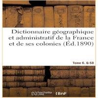 Sans Auteur Dictionnaire geographique et administratif de la France et de ses in White