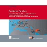 TBD Scattered Families : Transnational Family Life of Afghan Refugees