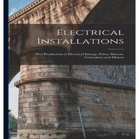 Anonymous Electrical Installations: The Production of Electrical Energy