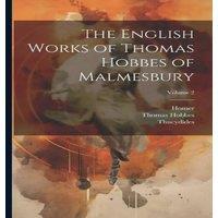 Homer The English Works of Thomas Hobbes of Malmesbury; Volume 2