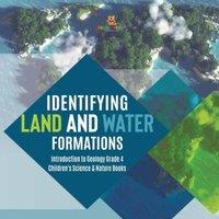 Baby Professor Identifying Land & Water Formations Introduction to Geology