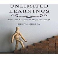 Deepak Chopra Unlimited Learnings: (Because Life Never Stops Teaching) Paperback
