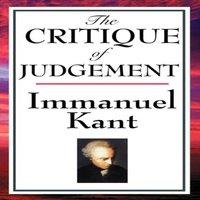 Immanuel Kant The Critique of Judgement: A Philosophical Inquiry into Beauty