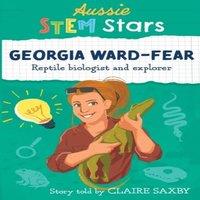 Claire Saxby Aussie STEM Stars: Georgia Ward-Fear - Reptile biologist and