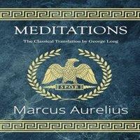 Marcus Aurelius Meditations - The Classical Translation by George Long (Reader's