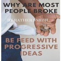 Michael Smith Why are most people broke: Be feed with progressive ideas