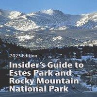 Emma Adams Insider's Guide to Estes Park & Rocky Mountain National Park