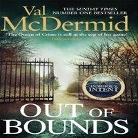Val McDermid Out of Bounds : An unmissable thriller from the international