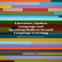Cambridge University Press Literature, Spoken Language & Speaking Skills in Second Language