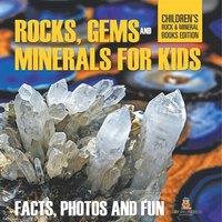 Baby Professor Rocks Gems & Minerals for Kids Facts Photos & Fun Childrens