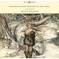 Richard Wagner Siegfried The Twilight of the Gods - The Ring of the Nibelung