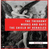 Hesiod The Theogony, Works & Days, The Shield of Heracles: Large Print