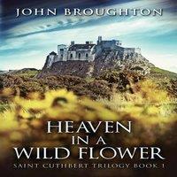 John Broughton Heaven In A Wild Flower: Tale Of An Anglo-Saxon Leatherworker On in Orange