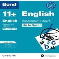 Bond 11+ English Up to Speed Assessment Papers with Answer Support