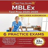 Joshua Rueda MBLEx Test Prep 2025-2026: 6 Practice Exams & MBLEx Study Guide