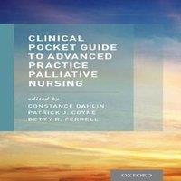Oxford University Press Clinical Pocket Guide to Advanced Practice Palliative Nursing