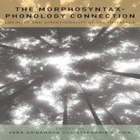 Oxford University Press Morphosyntax-Phonology Connection: Locality & Directionality at
