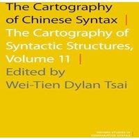 Oxford University Press Cartography of Chinese Syntax: The Cartography of Syntactic
