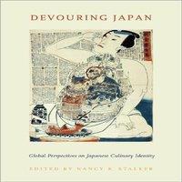 Oxford University Press Devouring Japan: Global Perspectives on Japanese Culinary Identity