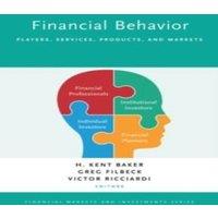 Oxford University Press Financial Behavior: Players, Services, Products, & Markets