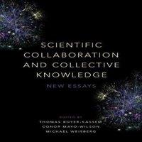 Oxford University Press Scientific Collaboration & Collective Knowledge: New Essays