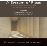Oxford University Press A System of Pleas: Social Sciences Contributions to the Real Legal