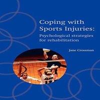 Oxford University Press Coping with Sports Injuries: Psychological Strategies for