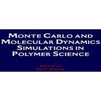 Oxford University Press Monte Carlo & Molecular Dynamics Simulations in Polymer Science