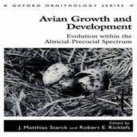 Oxford University Press Avian Growth & Development: Evolution Within the