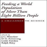 Oxford University Press Feeding a World Population of More Than Eight Billion People: A