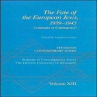 Oxford University Press The Fate of the European Jews, 1939-1945: Continuity or