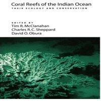 Oxford University Press Coral Reefs of the Indian Ocean: Their Ecology & Conservation