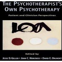 Oxford University Press The Psychotherapist's Own Psychotherapy: Patient & Clinician