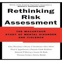Steven Banks Rethinking Risk Assessment: The MacArthur Study of Mental Disorder
