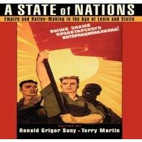 Oxford University Press A State of Nations: Empire & Nation-Making in the Age of Lenin