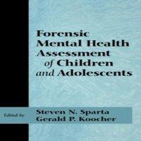 Oxford University Press Forensic Mental Health Assessment of Children & Adolescents