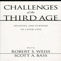 Oxford University Press Challenges of the Third Age: Meaning & Purpose in Later Life