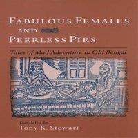 Oxford University Press Fabulous Females & Peerless Pirs: Tales of Mad Adventure in Old
