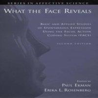Oxford University Press What the Face Reveals: Basic & Applied Studies of Spontaneous