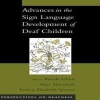 Oxford University Press Advances in the Sign-Language Development of Deaf Children