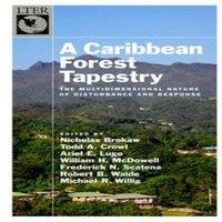 Oxford University Press Caribbean Forest Tapestry: The Multidimensional Nature of