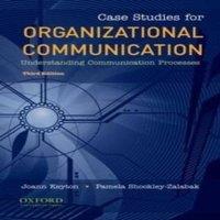 Oxford University Press Case Studies for Organizational Communication: Understanding