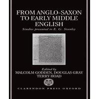 Oxford University Press From Anglo-Saxon to Early Middle English: Studies Presented to E