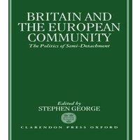 Oxford University Press Britain & the European Community: The Politics of