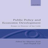 Oxford University Press Public Policy & Economic Development: Essays in Honour of Ian