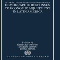Oxford University Press Demographic Responses to Economic Adjustment in Latin America