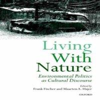 Oxford University Press Living with Nature: Environmental Politics as Cultural Discourse