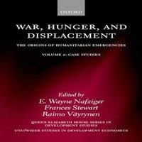 Oxford University Press War, Hunger, & Displacement: The Origins of Humanitarian