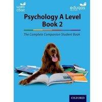 Rob Liddle Complete Companions for WJEC & Eduqas Year 2 A Level Psychology