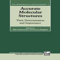 Oxford University Press Accurate Molecular Structures: Their Determination & Importance